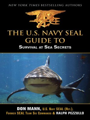 cover image of U.S. Navy SEAL Guide to Survival at Sea Secrets